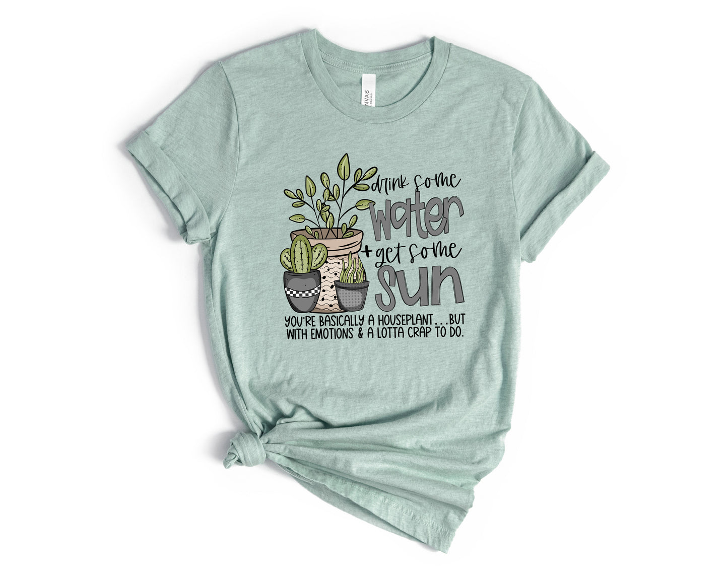 Drink Some Water Get Some Sun Adult Shirt- Self Love 27