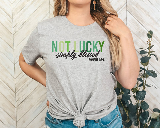 Not Lucky Simply Blessed Adult Shirt-St. Patricks 183