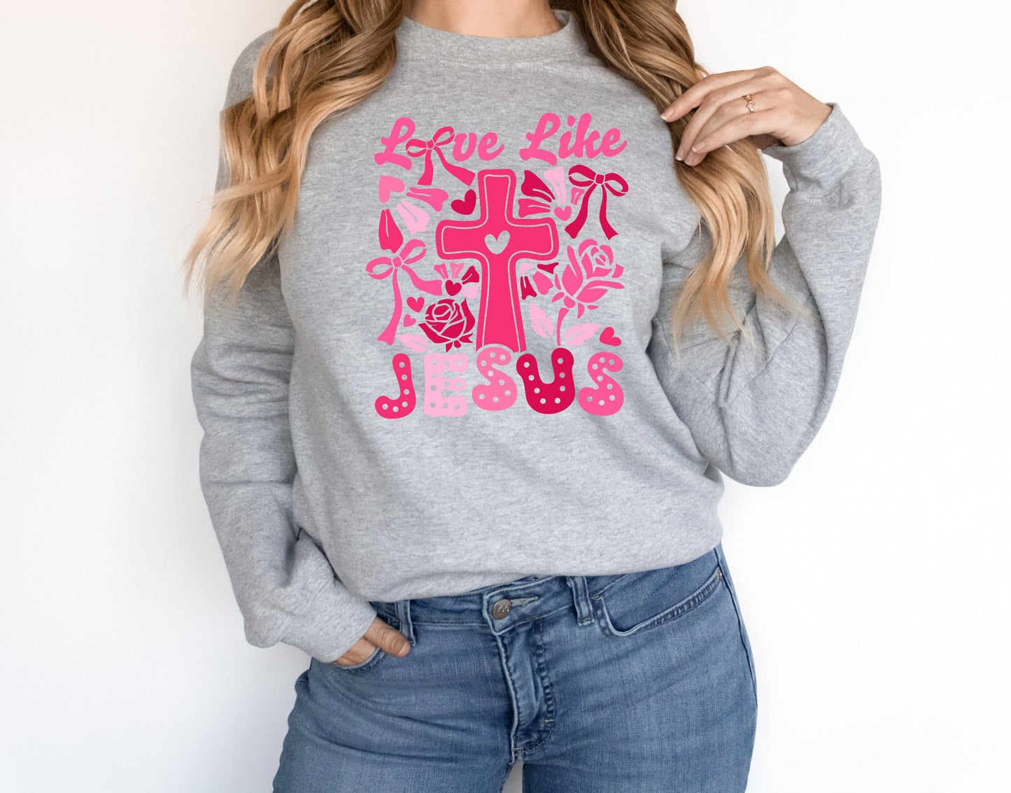 Love Like Jesus Adult Sweatshirt- Valentine 588