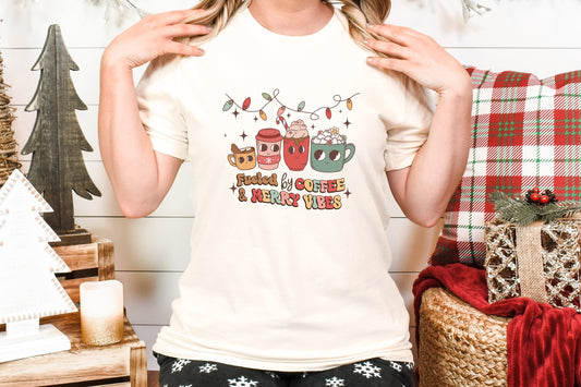 Fueled By Coffee And Merry Vibes Adult Shirt- Christmas 1447