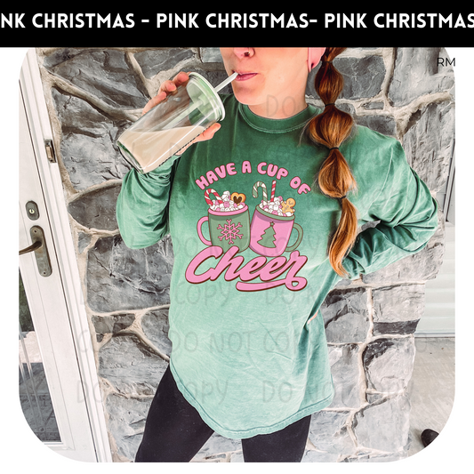 Have A Cup Of Cheer Adult Shirt- Christmas 1478