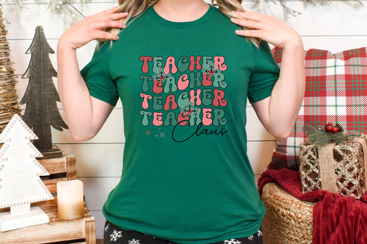 Teacher Claus Adult Shirt- Christmas 1534