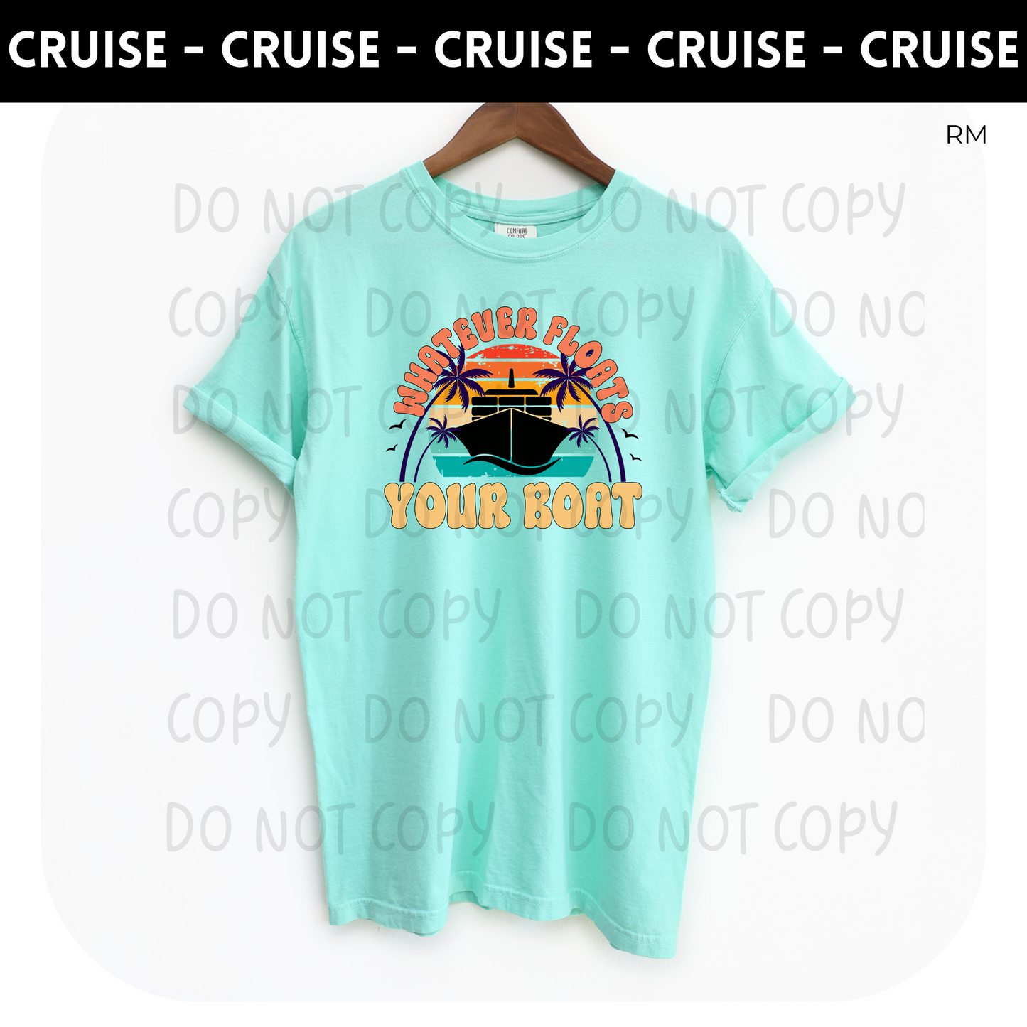 Whatever Floats Your Boat Adult Shirt- Cruise 59