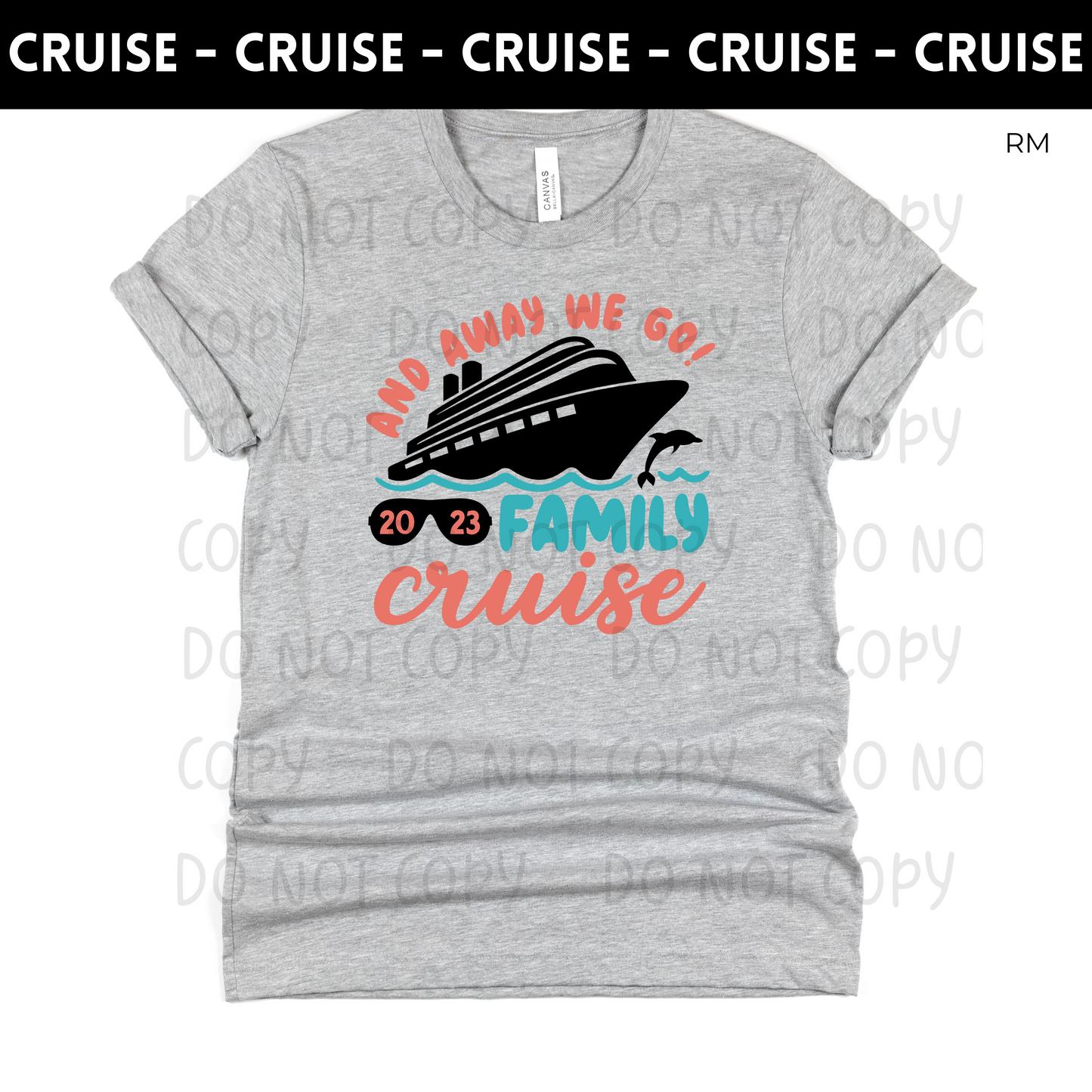 Family Cruise 2023 Adult Shirt- Cruise 64