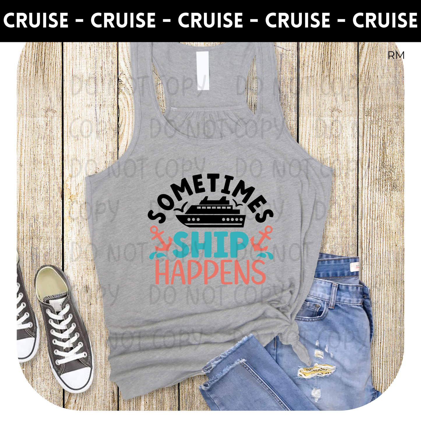 Sometimes Ship Happens Tank Top- Cruise 65