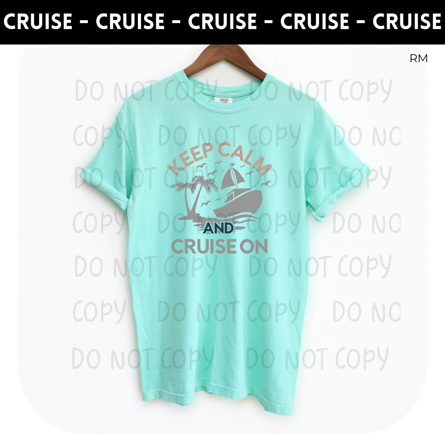 Keep Calm and Cruise On Adult Shirt- Cruise 66