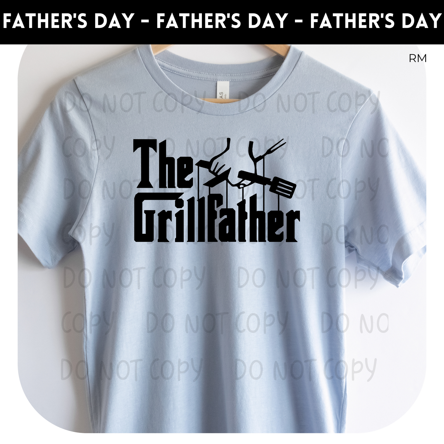 The Grillfather TRANSFERS ONLY- Dad 131