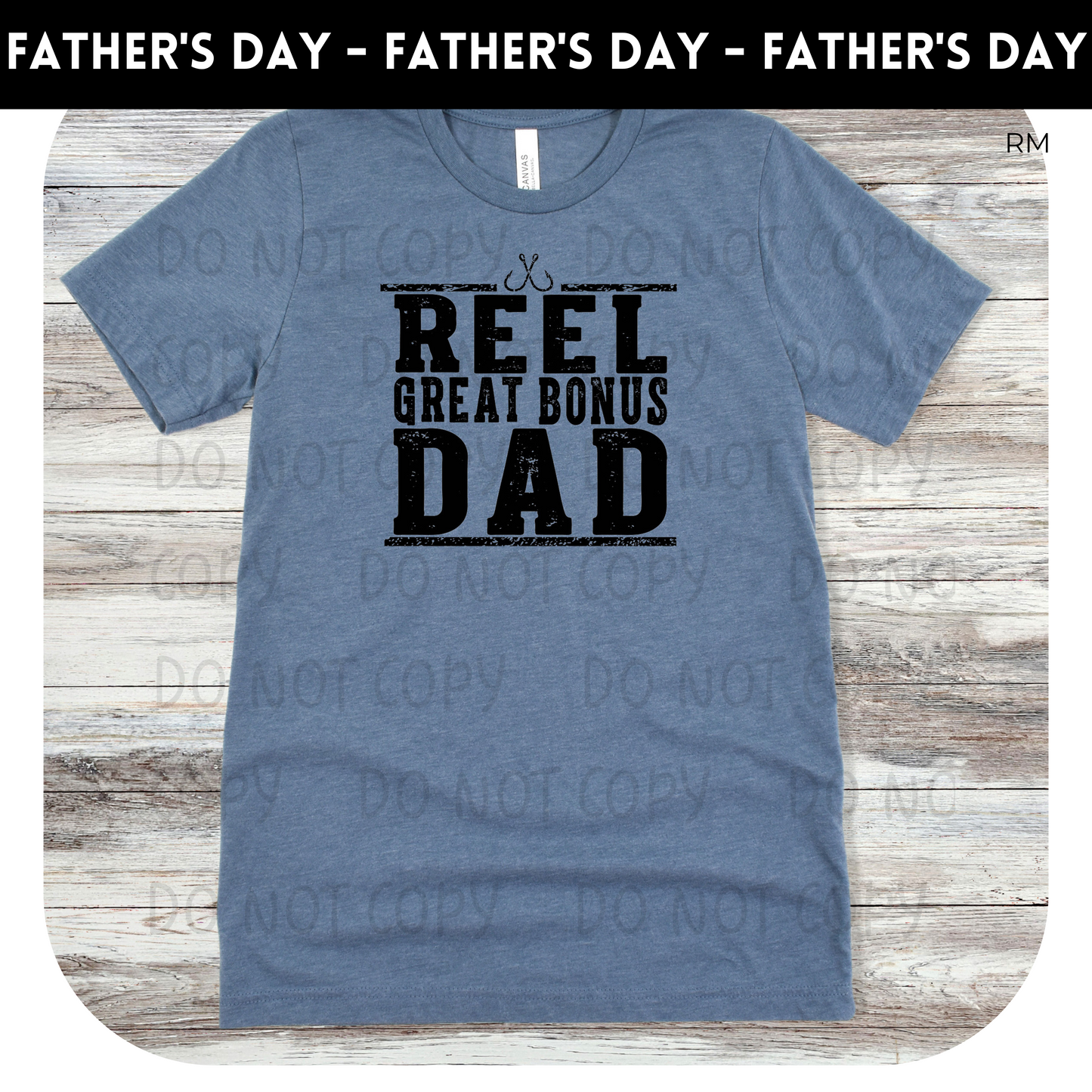 Reel Great Bonus Dad Adult Shirt- Dad 156