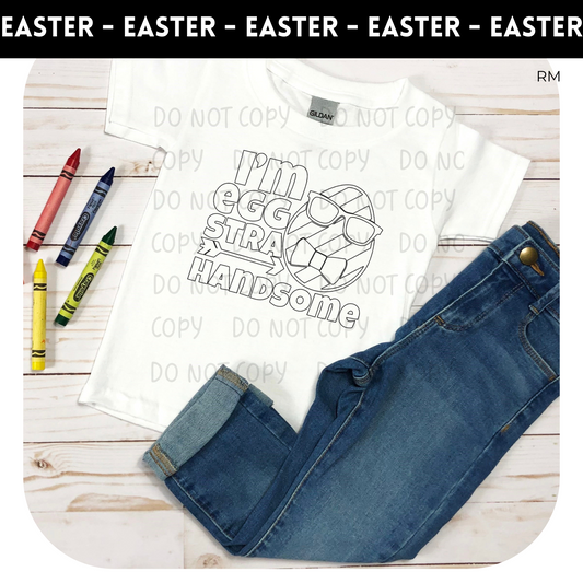 I'm Eggstra Handsome Easter Coloring Shirt TRANSFERS ONLY - Easter Coloring Shirt 11