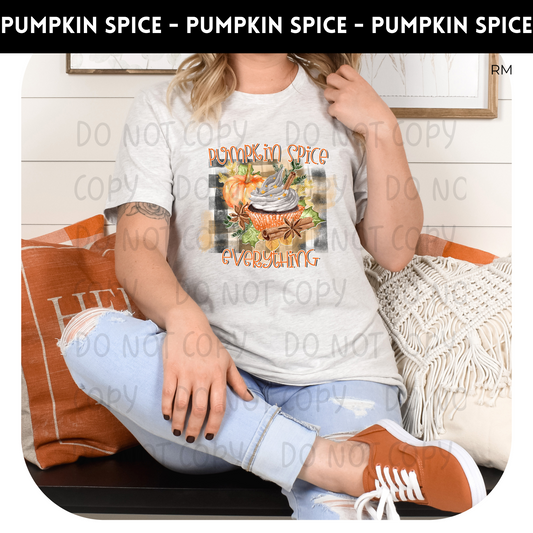 Pumpkin Spice Everything Adult Shirt- Fall 23