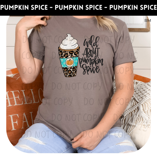 Wild About Pumpkin Spice Adult Shirt-Fall 231