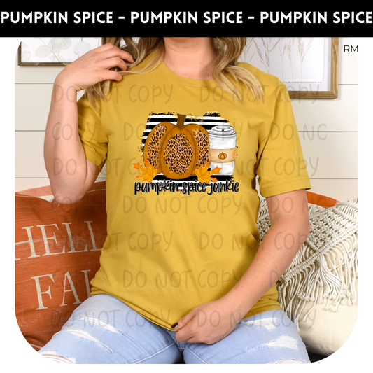 Pumpkin Spice Junkie Adult Shirt- Fall 242