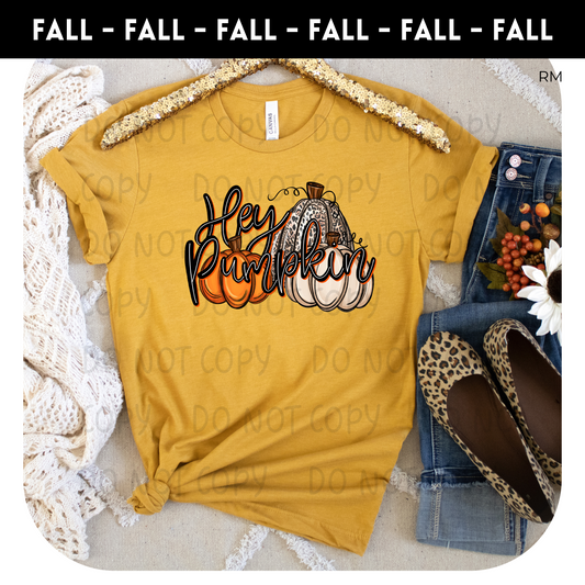 Hey Pumpkin Adult Shirt-Fall 413