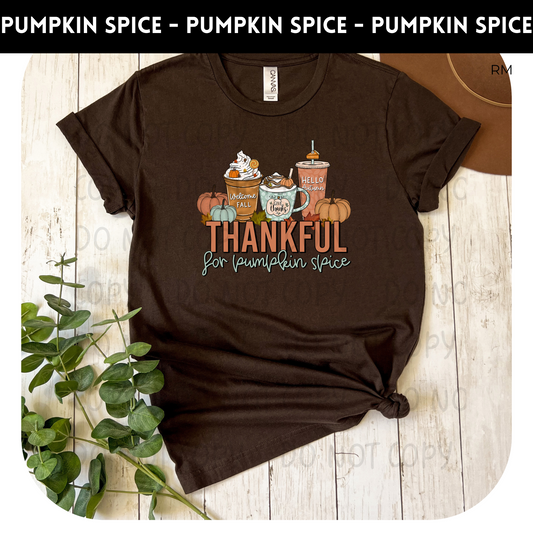 Thankful For Pumpkin Spice Adult Shirt-Fall 451