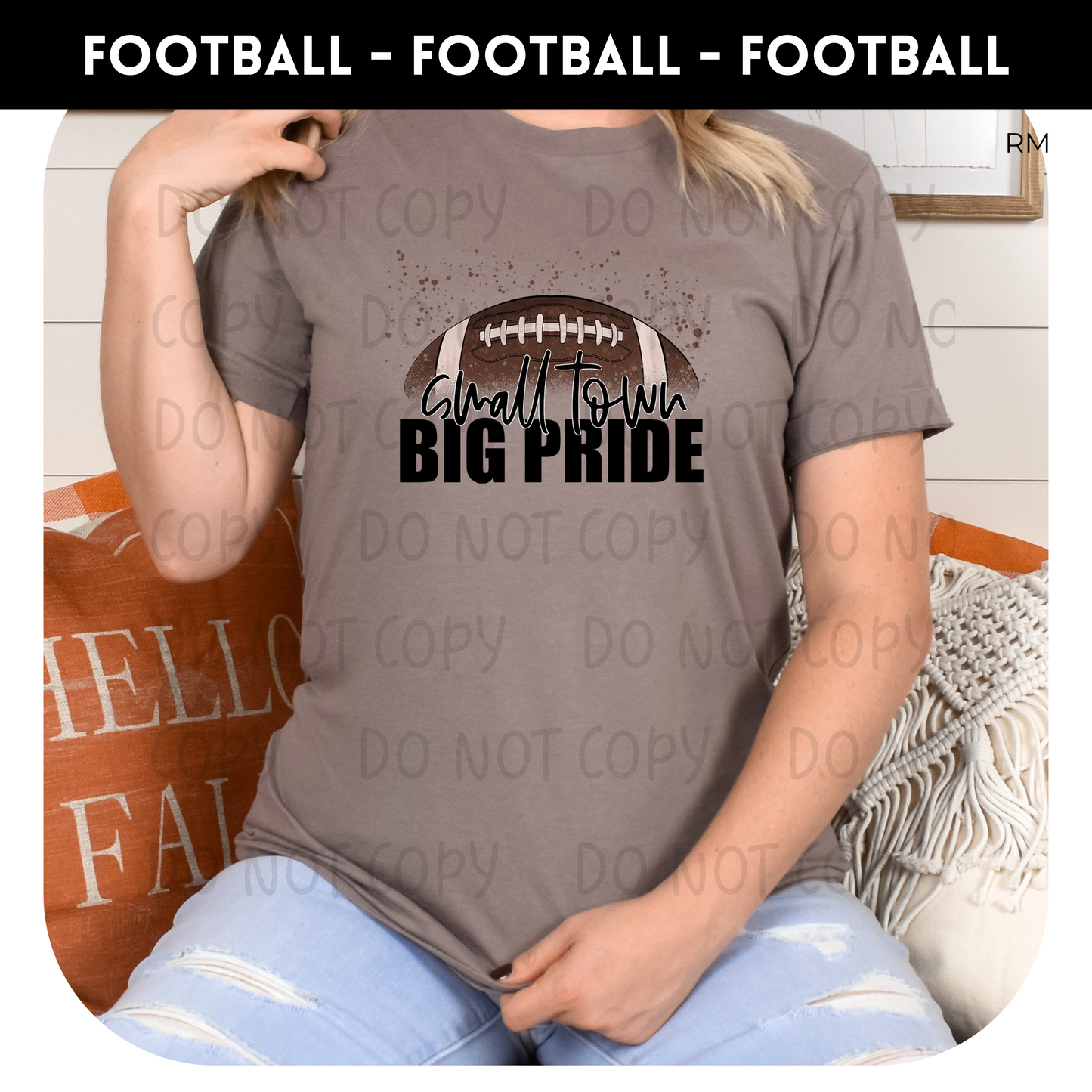 Small Town Big Pride TRANSFERS ONLY- Football 58