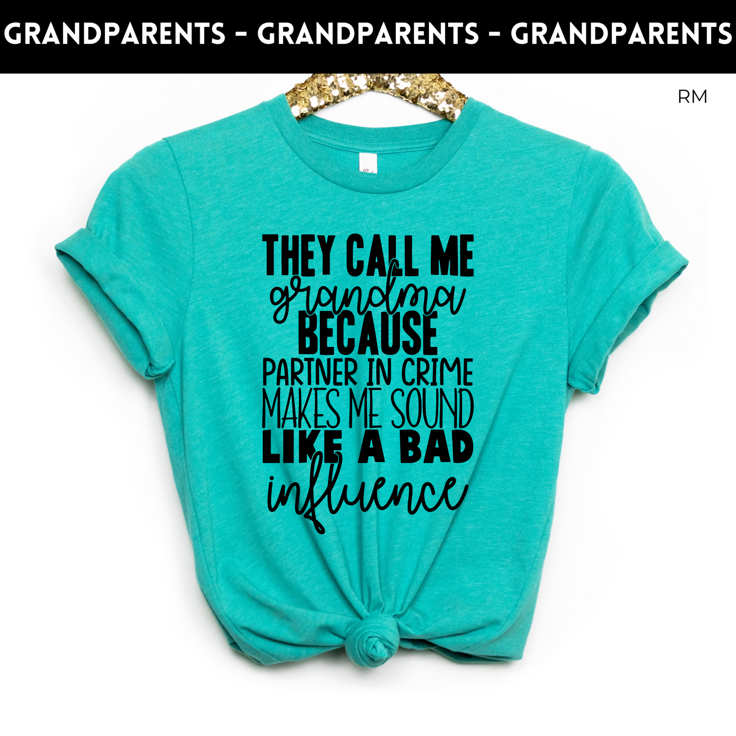 They Call Me Grandma Adult Shirt- Grandparents 103