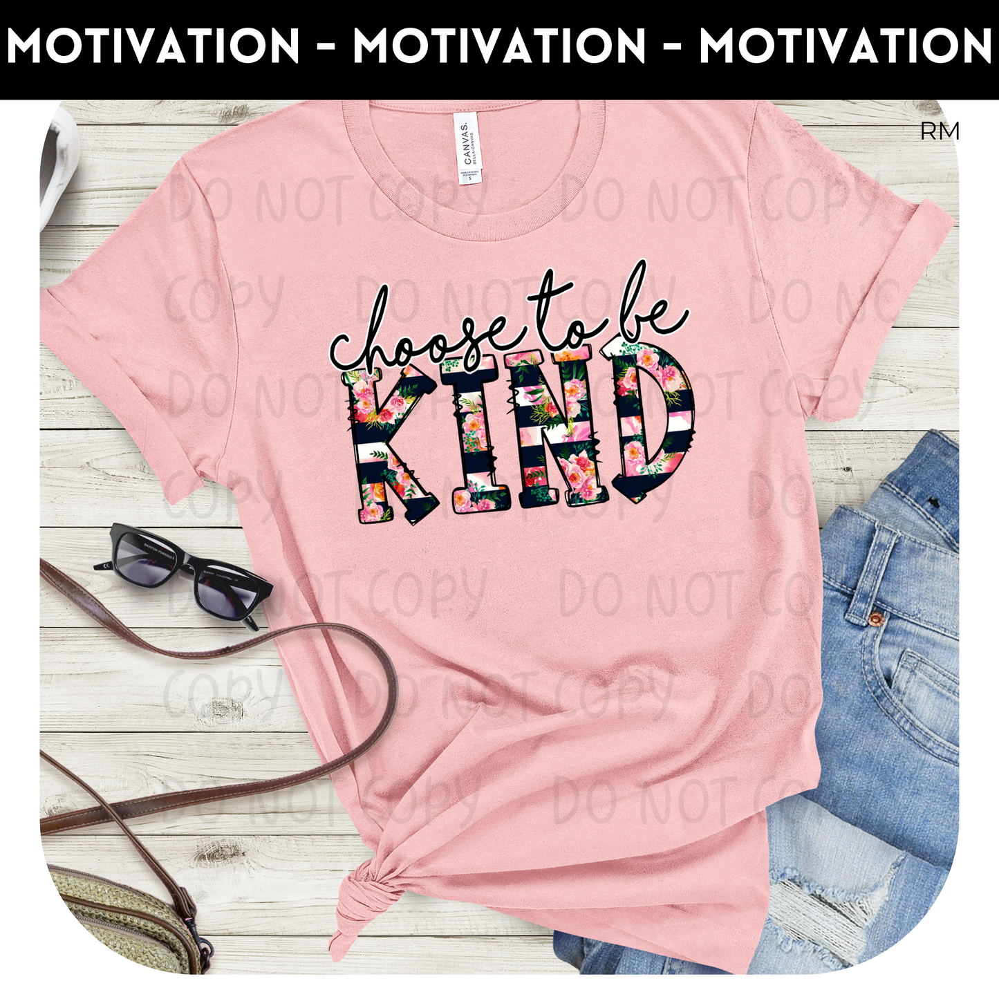 Choose To Be Kind Adult Shirt-Inspirational 111
