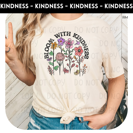 Bloom With Kindness Adult Shirt- Inspirational 900