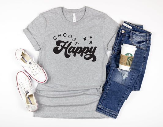 Choose Happy Adult Shirt-Inspirational 906