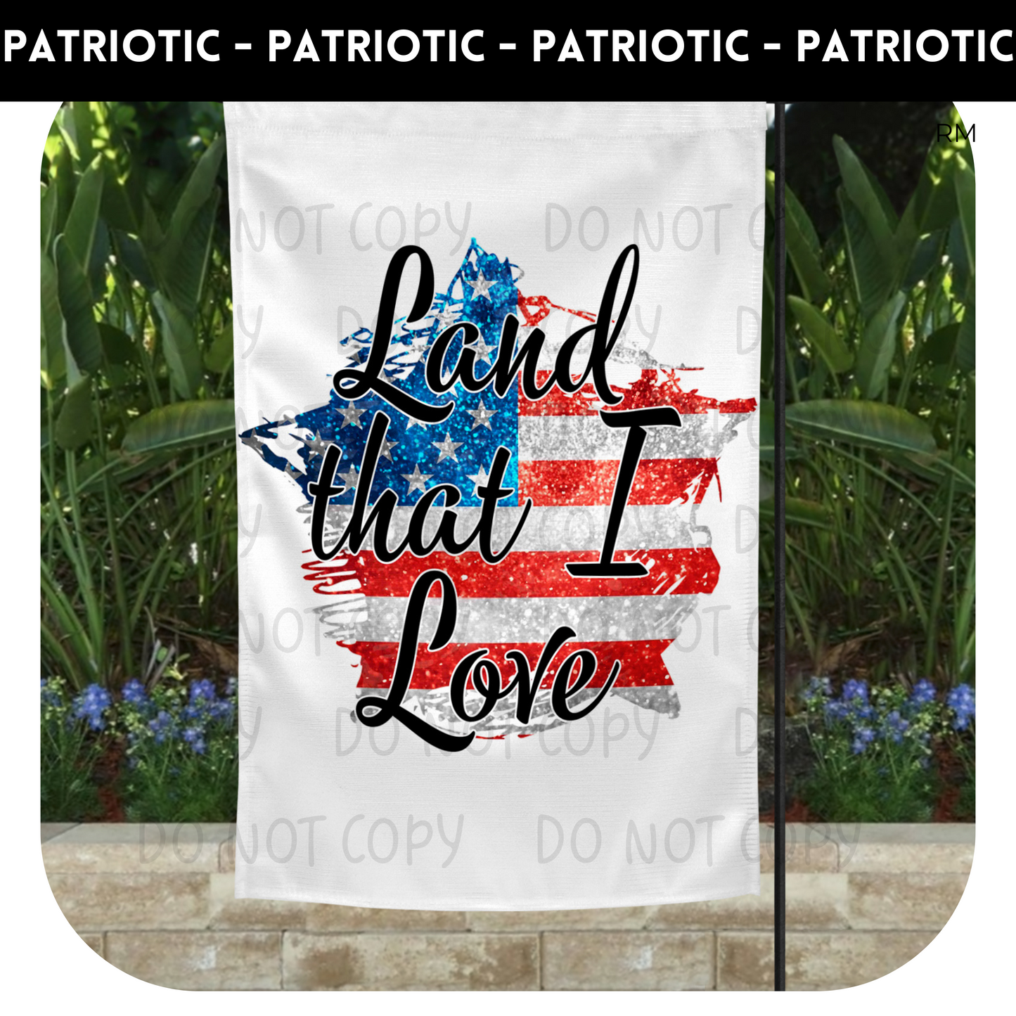 Land That I Love Garden Flag- July 4th 56