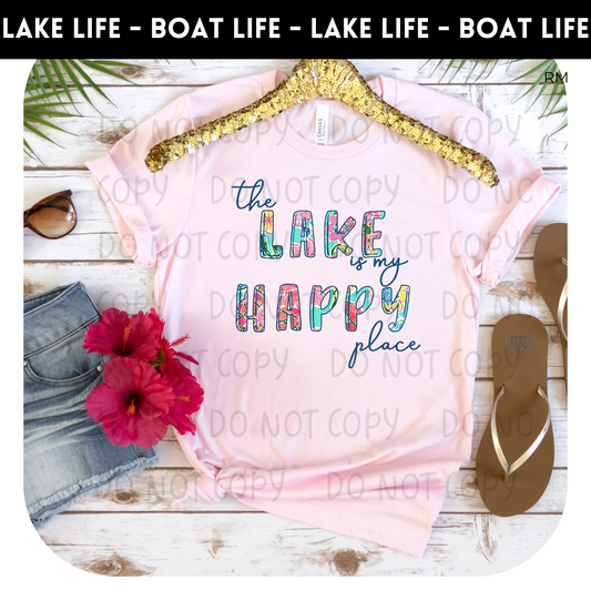 The Lake Is My Happy Place TRANSFERS ONLY- Lake Life 15