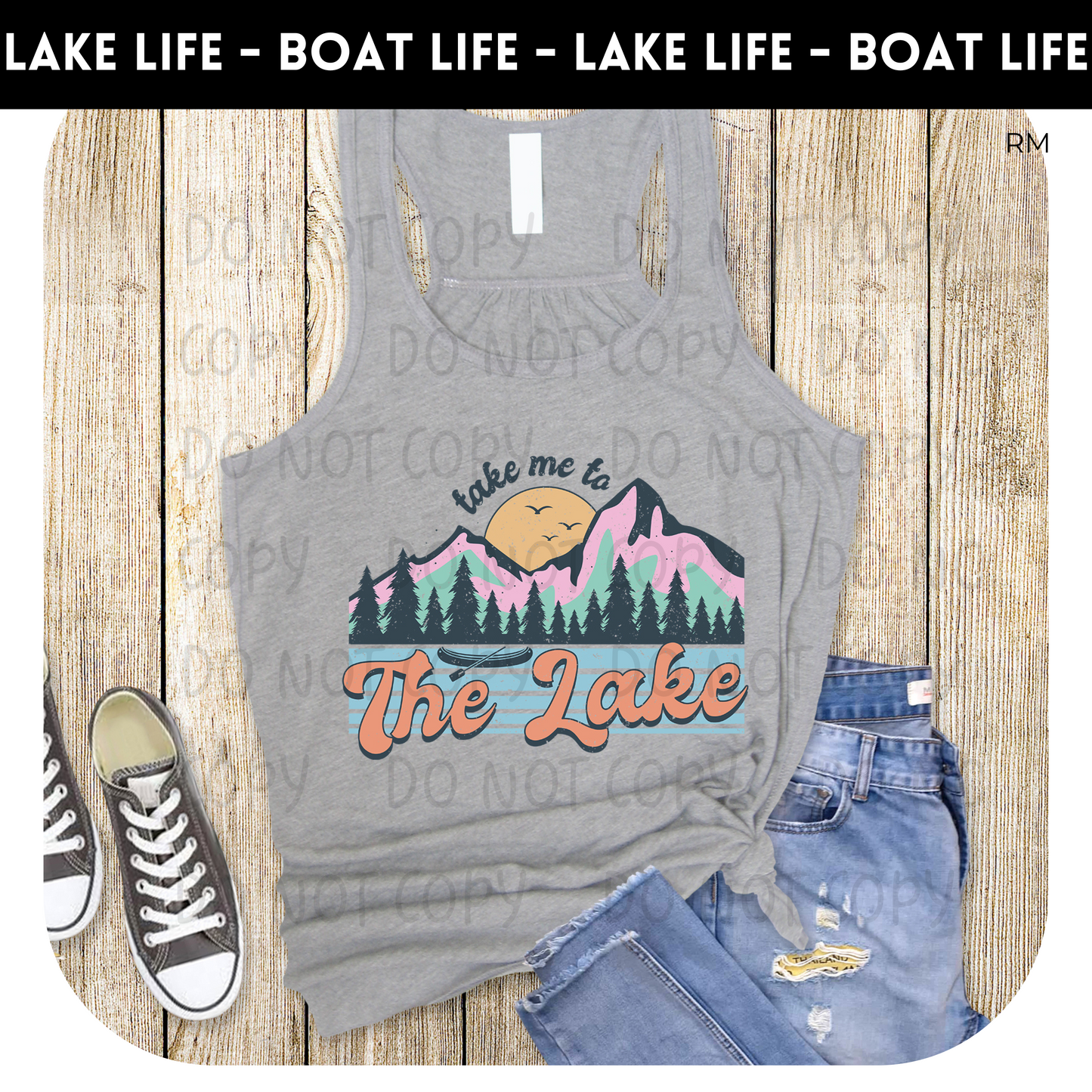 Take Me To The Lake Tank Top- Lake Life 39