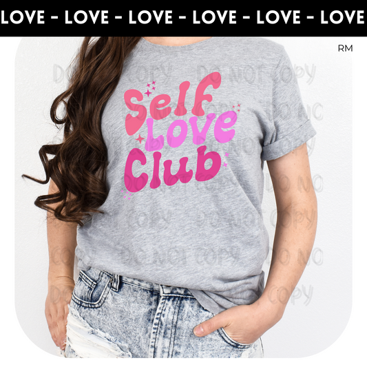 Self Love Club Adult Shirt- Mental Health 46