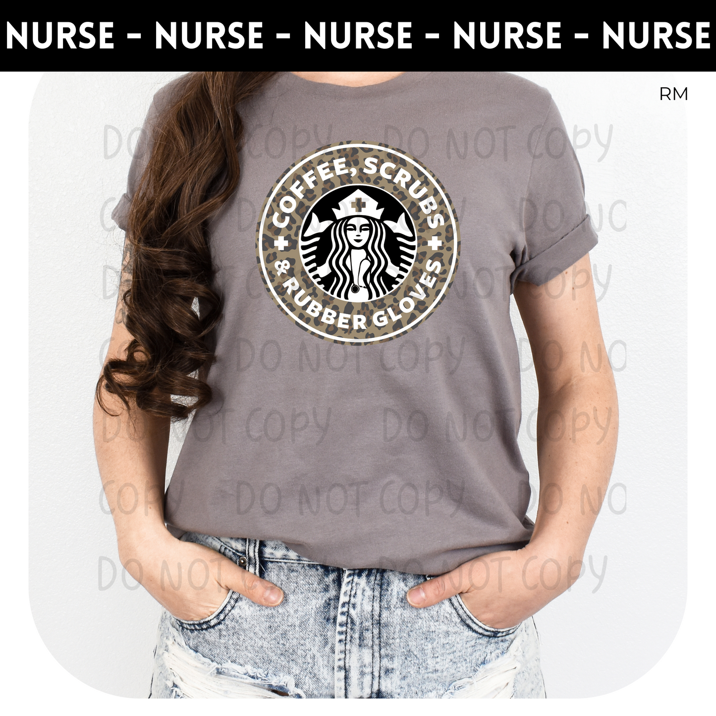 Coffee, Scrubs and Rubber Gloves Adult Shirt- Nursing 24