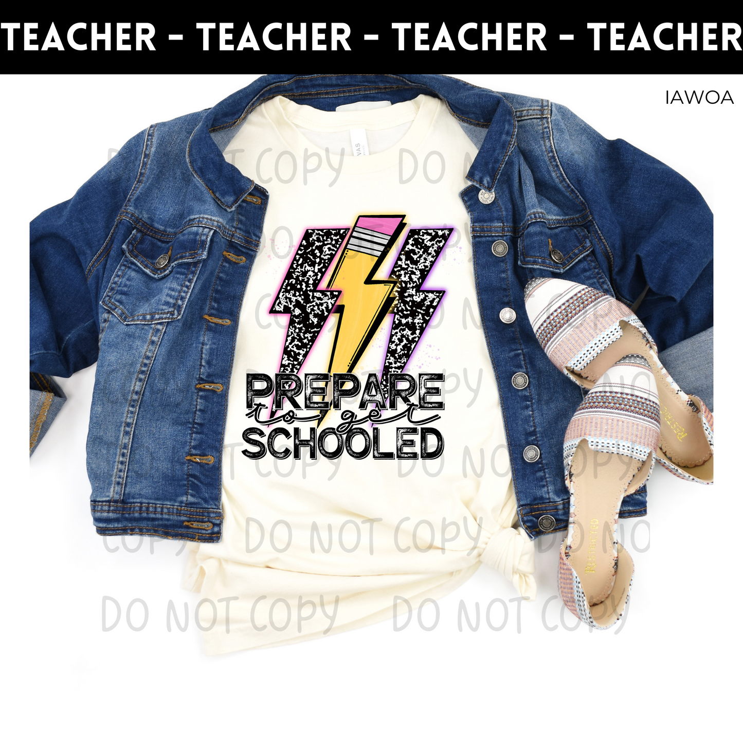 Prepare To Get Schooled Adult Shirt- Teachers 210