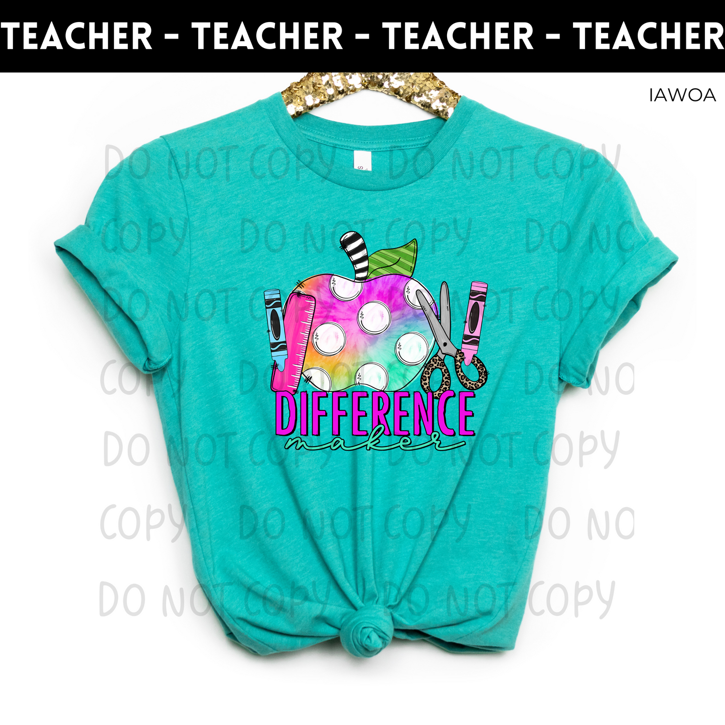 Difference Maker Adult Shirt- Teachers 224