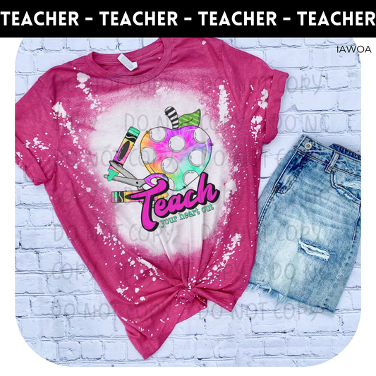 Teach Your Heart Out TRANSFERS ONLY- Teacher 225