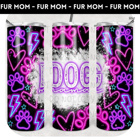 Dog Mama 20oz Skinny TRANSFERS AND BLANKS ONLY - Tumbler 1331