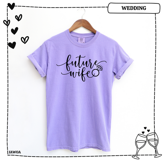 Future Wife Adult Shirt- Wedding 1
