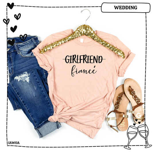 Girlfriend Fiance Adult Shirt- Wedding 21
