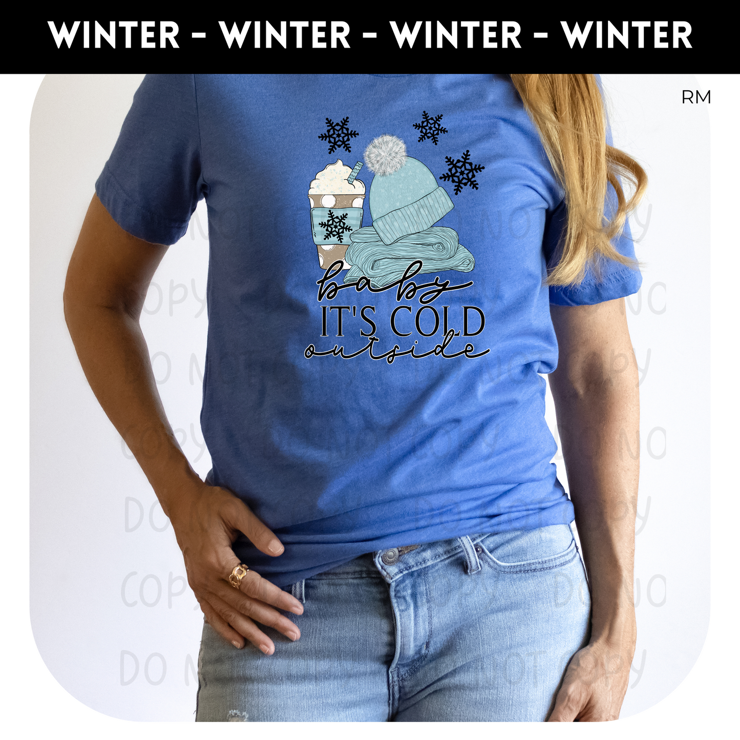 Baby It's Cold Outside Adult Shirt- Winter 16