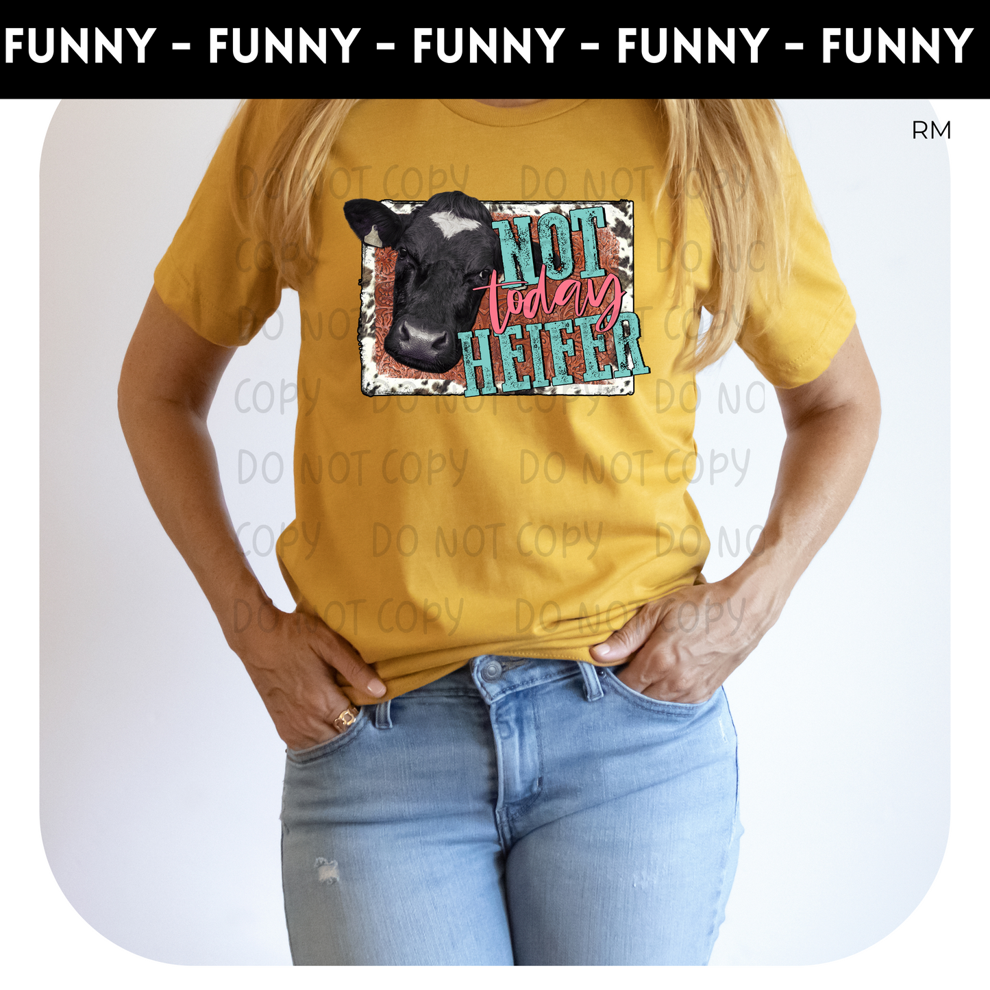 Not Today Heifer Adult Shirt- Animals 198