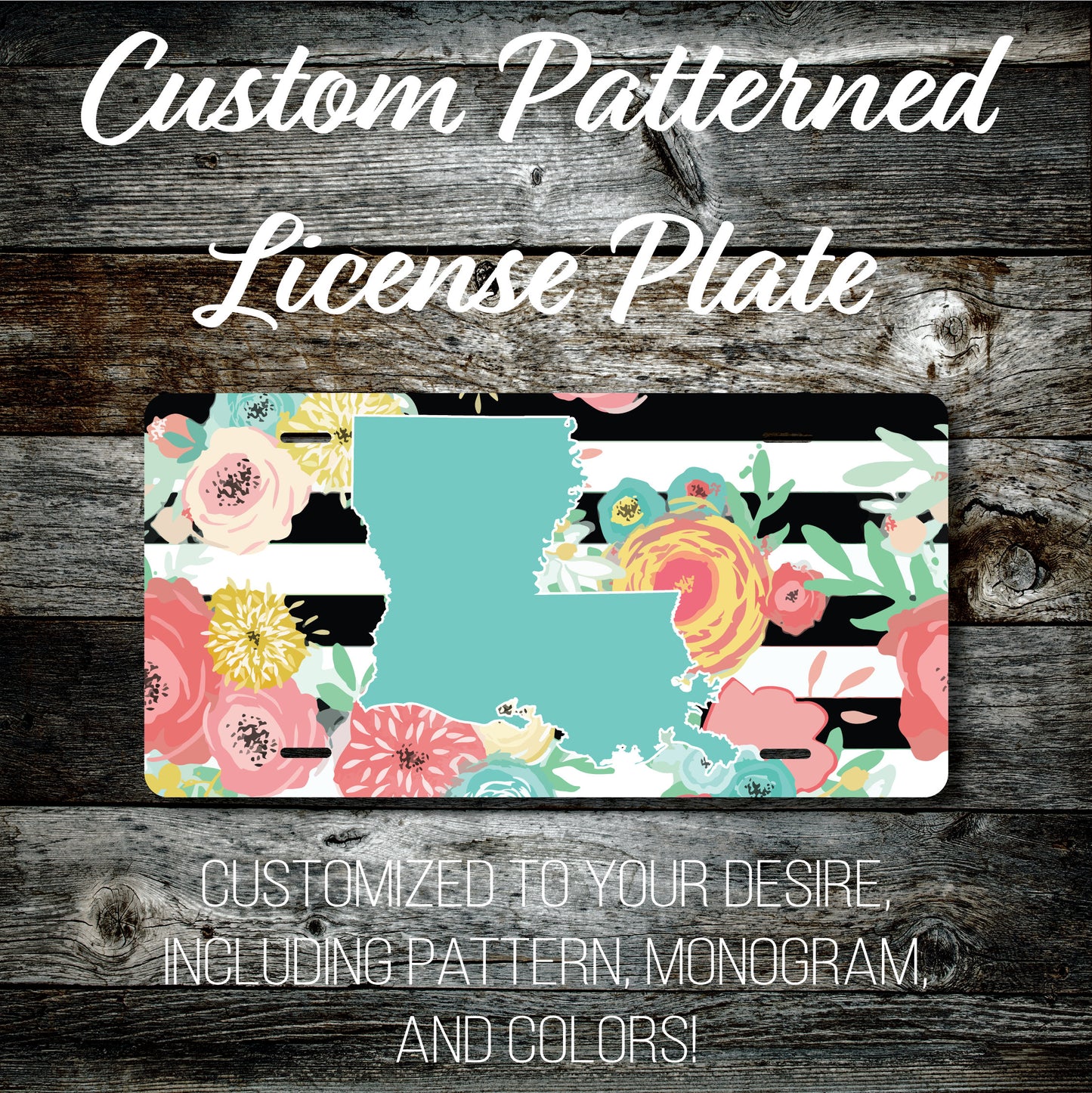 Personalized Monogrammed Custom Louisiana License Plate (Pattern #256LA), Car Tag, Vanity license plate, Floral & Stripes Watercolor