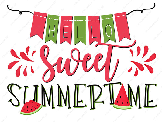Hello Sweet Summertime - Cute Watermelon Summer Shirt - Sublimation Transfer Set/Ready To Press Sublimation Transfer/Sublimation Transfer