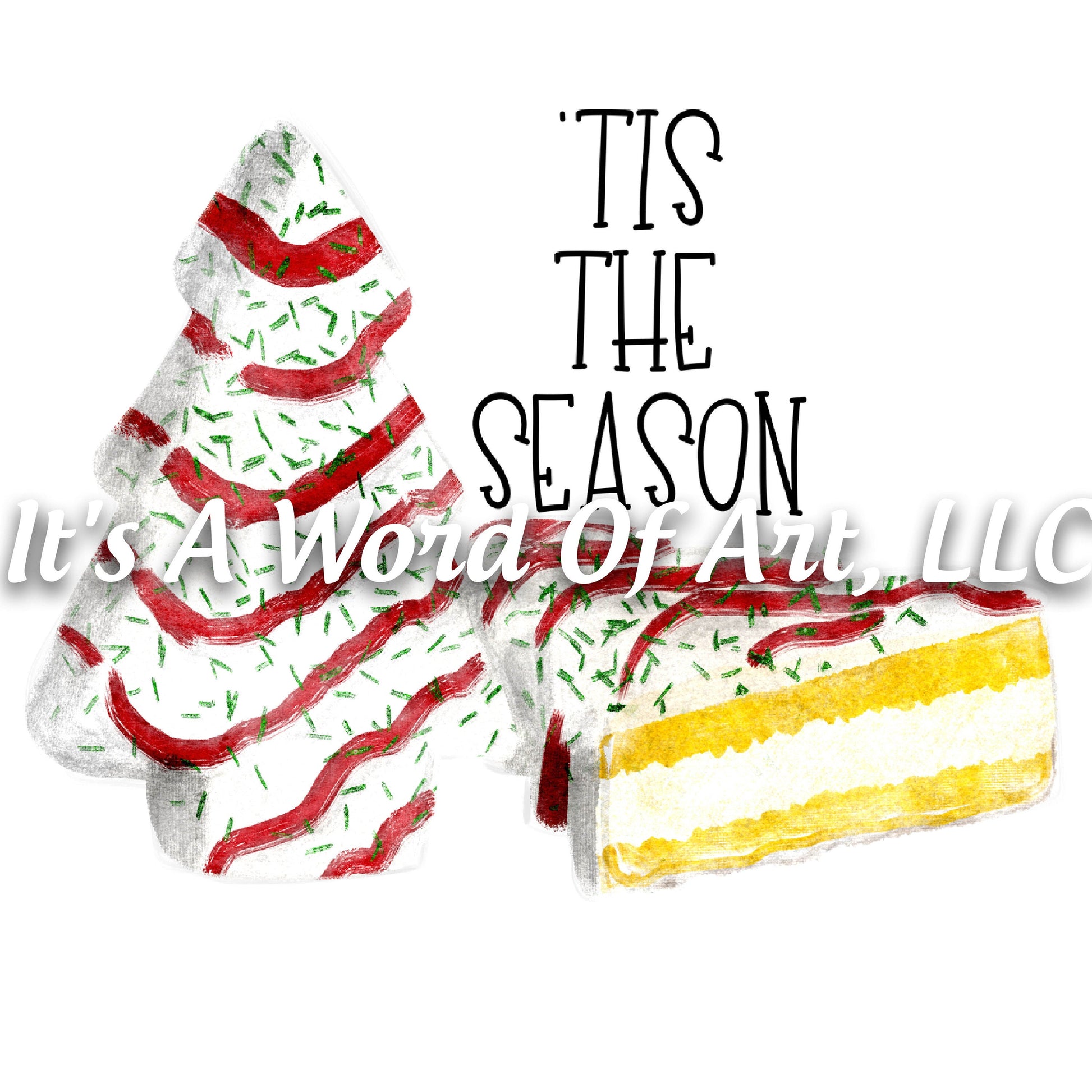Christmas 233 - Tis the Season Christmas Tree Snack Cake - Sublimation Transfer Set/Ready To Press Sublimation Transfer/Sublimation Transfer
