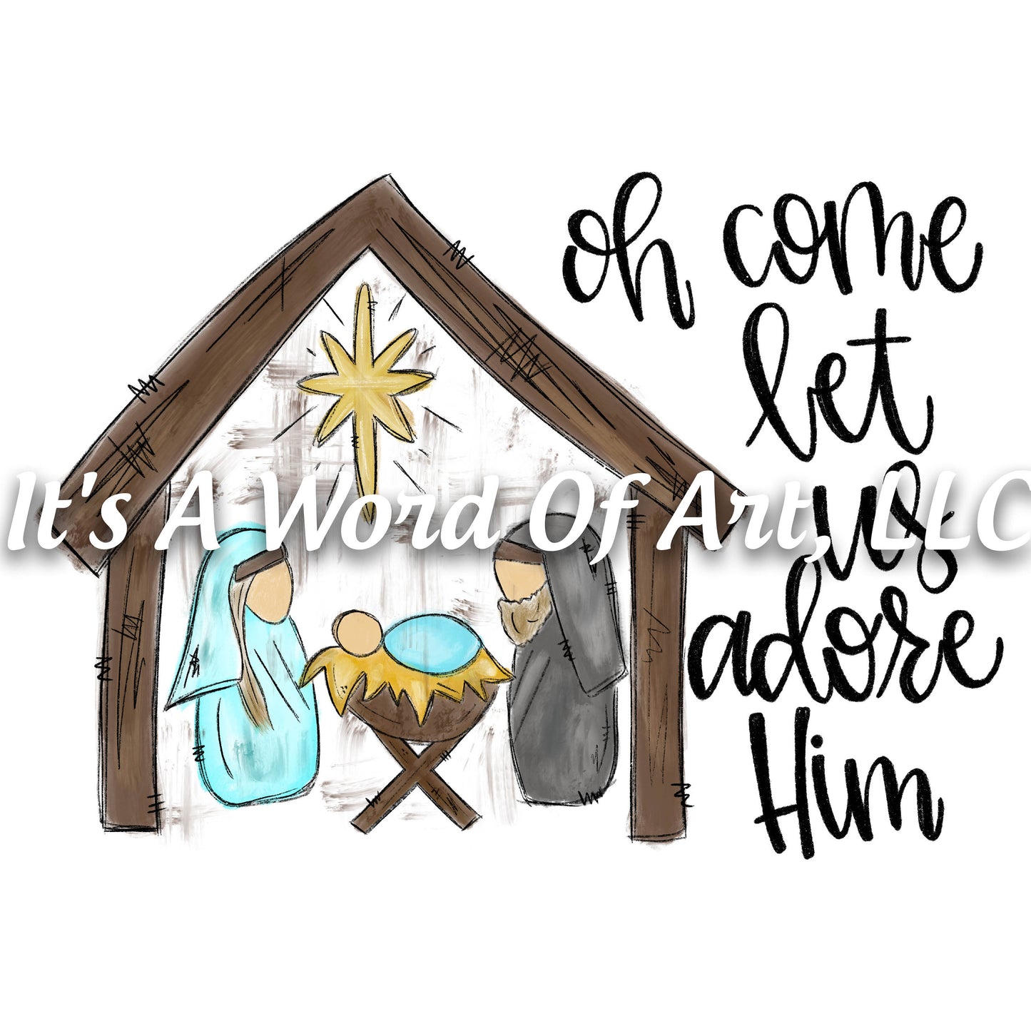 Christmas 219 - Oh Come Let us Adore Him Manger - Sublimation Transfer Set/Ready To Press Sublimation Transfer/Sublimation Transfer