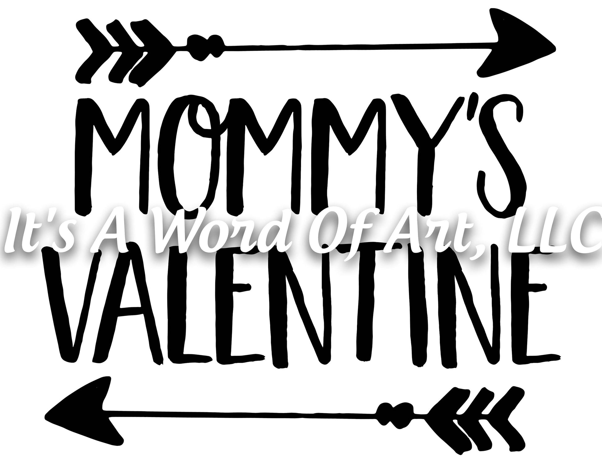 Valentines Day 30 - Mommy's Valentine Little Girl - Sublimation Transfer Set/Ready To Press Sublimation Transfer/Sublimation Transfer