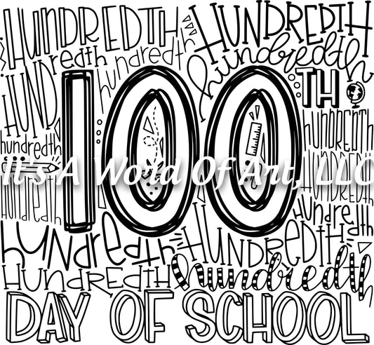 100 Days of School 15 - 100th day of School Word Cloud - Sublimation Transfer Set/Ready To Press Sublimation Transfer/Sublimation Transfer