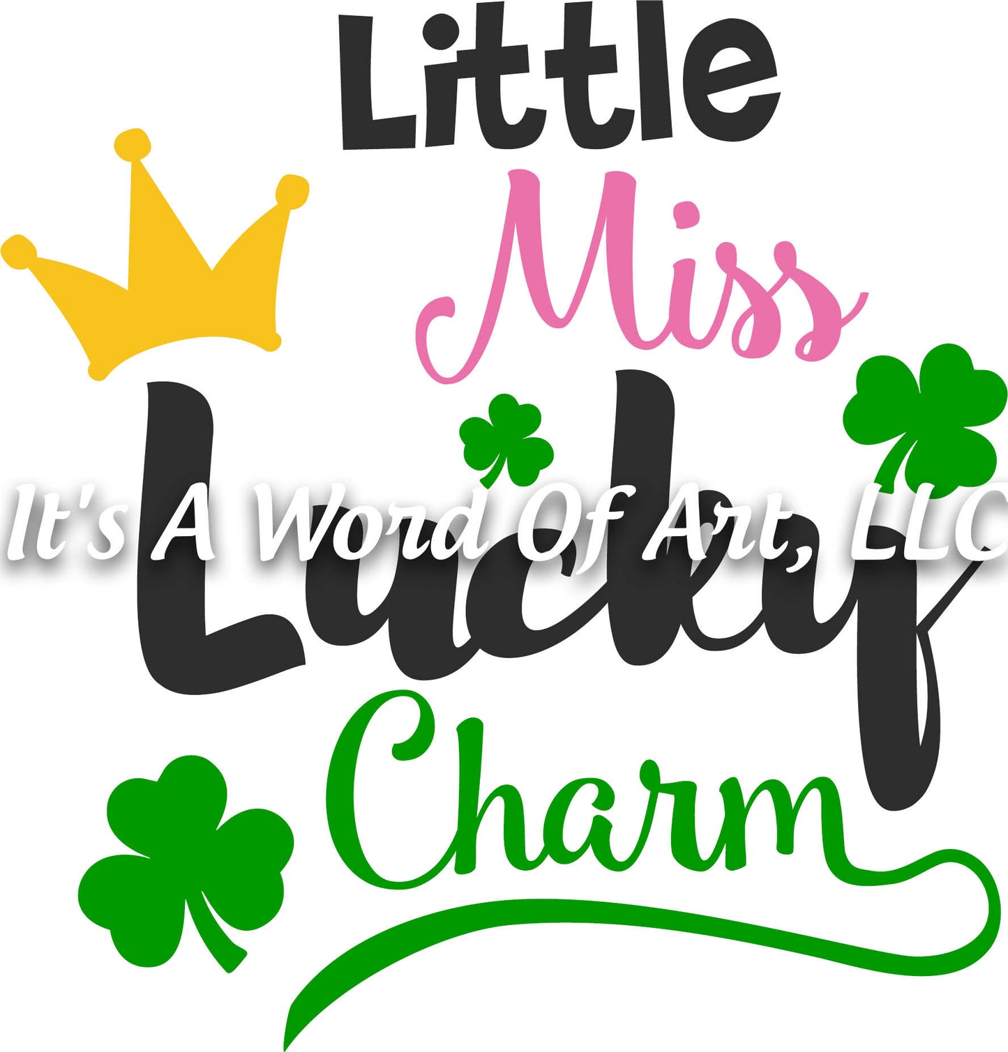 St. Patricks Day 11 - Little Miss Lucky Charm Cute Kids Shirt - Sublimation Transfer Set/Ready To Press Sublimation Transfer