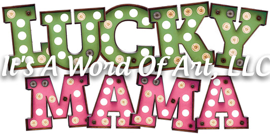 St. Patricks Day 9 - Big Green Truck St. Patricks Day Truck Lucky Mama - Sublimation Transfer Set/Ready To Press Sublimation Transfer