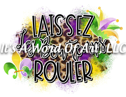 Mardi Gras 1 - Laissez Les Bon Temps Rouler Fleur De Lis - Sublimation Transfer Set/Ready To Press Sublimation Transfer/Sublimation Transfer