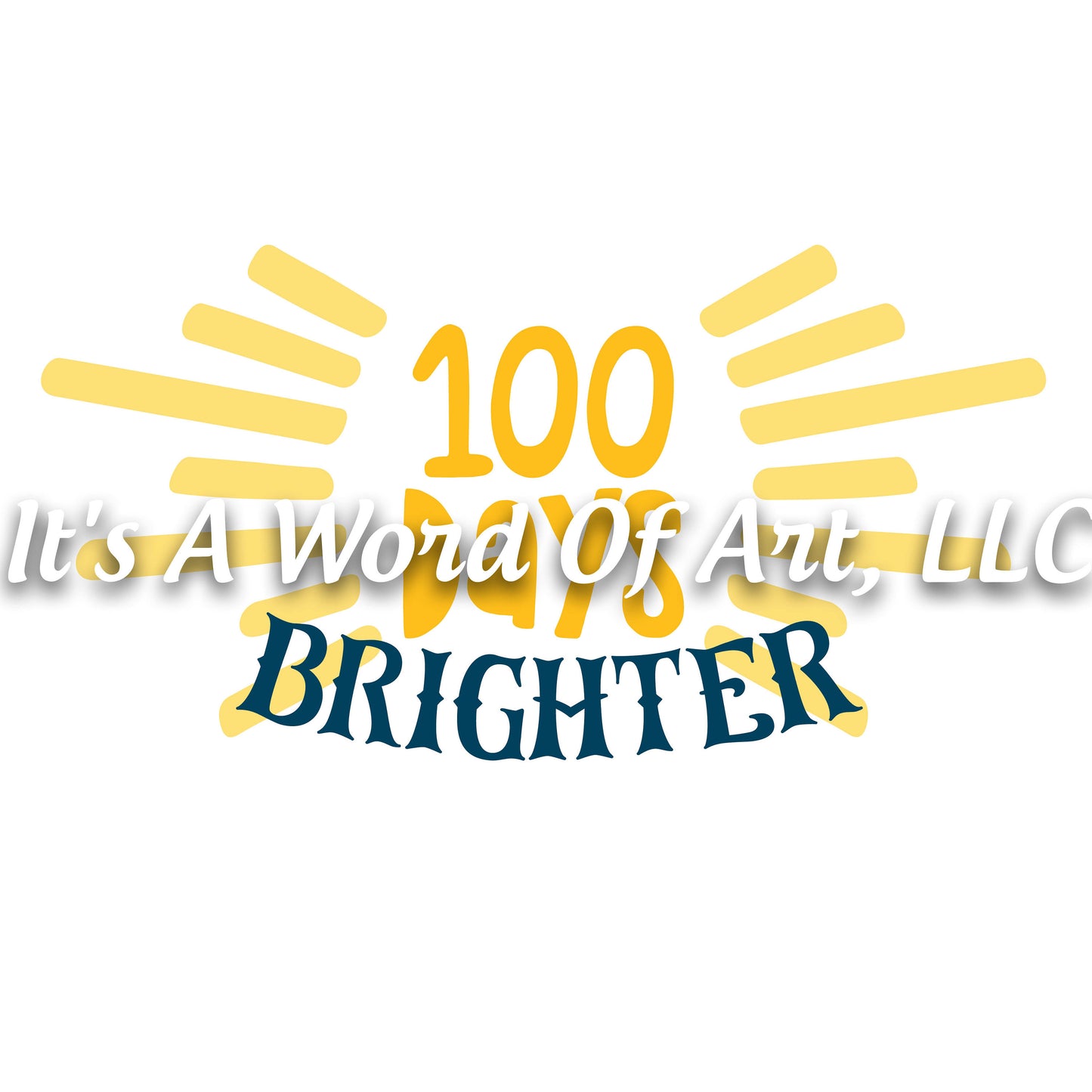 100 Days of School 19 - 100 Day Brighter Sunshine - Sublimation Transfer Set/Ready To Press Sublimation Transfer/Sublimation Transfer
