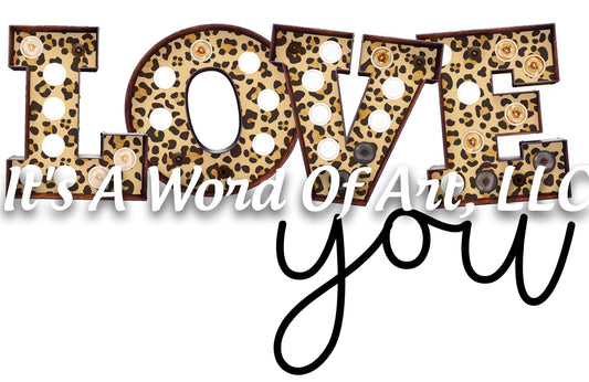 Valentines Day 38 - Love you Leopard - Sublimation Transfer Set/Ready To Press Sublimation Transfer/Sublimation Transfer