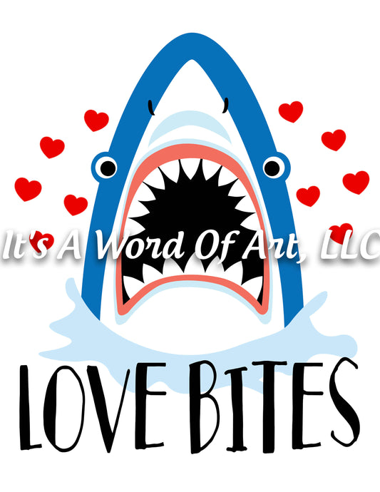 Valentines Day 94 - Love Bites Shark Cute Shirt - Sublimation Transfer Set/Ready To Press Sublimation Transfer/Sublimation Transfer