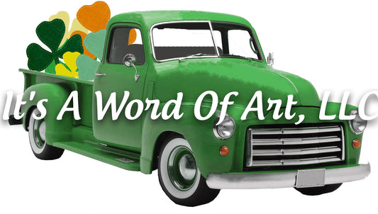 St. Patricks Day 1 - Big Green Truck St Patricks Day Truck - Sublimation Transfer Set/Ready To Press Sublimation Transfer