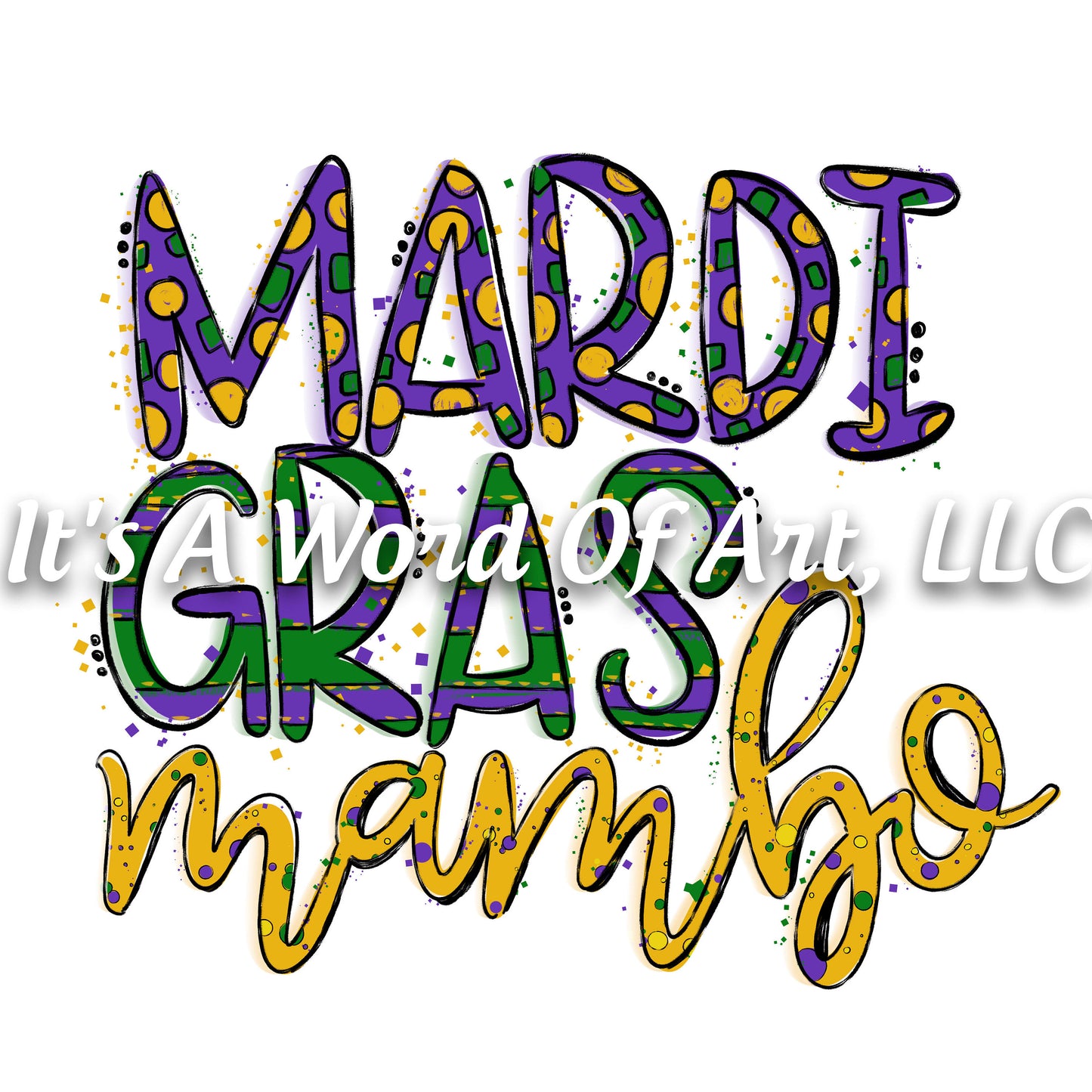 Mardi Gras 24 - Mardi Gras Mambo Doodle Letters - Sublimation Transfer Set/Ready To Press Sublimation Transfer/Sublimation Transfer